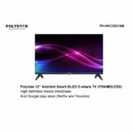 POLYSTAR 32" ANDROID SMART TV